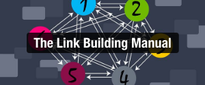 The Link Building Manual